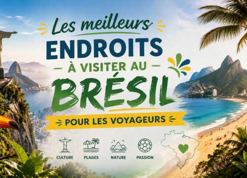 Les meilleurs endroits à visiter au Brésil pour les voyageurs