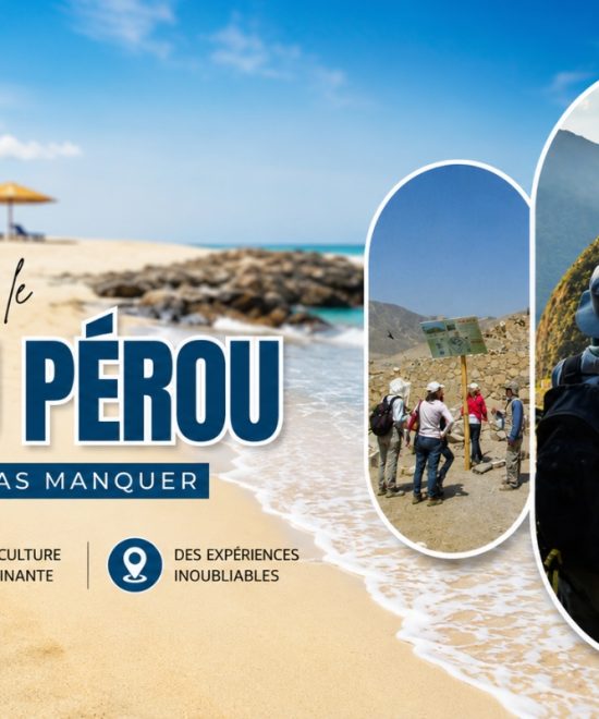 Explorer le nord du Pérou : les sites à ne pas manquer